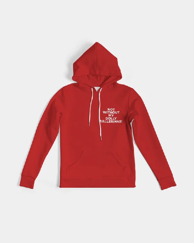 NOT WITHOUT MY DOLLY BALLERINAS RED Women's Hoodie Hoodie with Monochrome Minimalist Simple NOT WITHOUT MY DOLLY BALLERINAS RED Women's Hoodie Hoodie with Monochrome Minimalist Simple